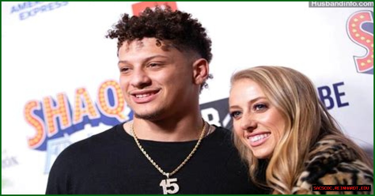 Brittany Mahomes -Who is the wife of football Player Patrick Mahomes? Age, Bio, Wiki, Career, Net Worth, Kids and Facts