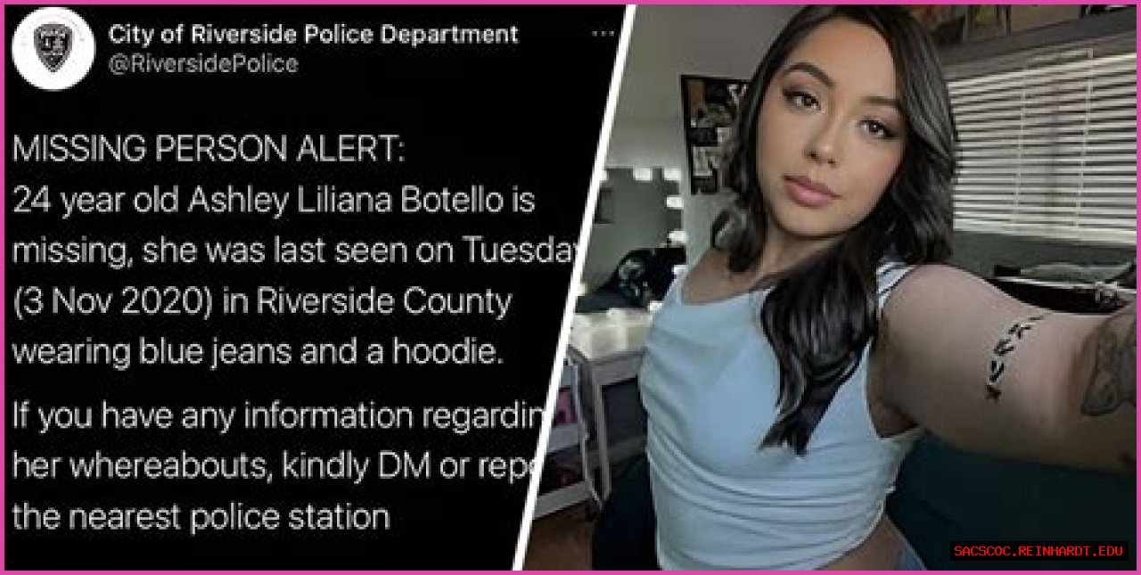Unraveling The Mystery: The Case Of Ashley Liliana Botello Missing